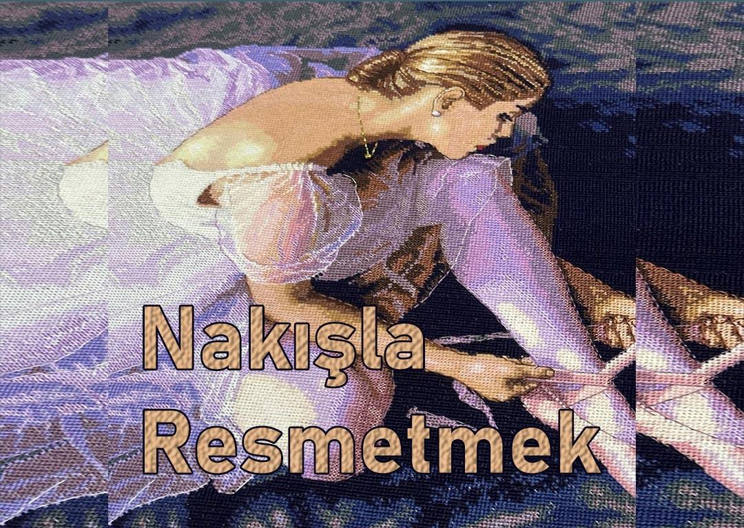 Nakışla Resmediyorlar