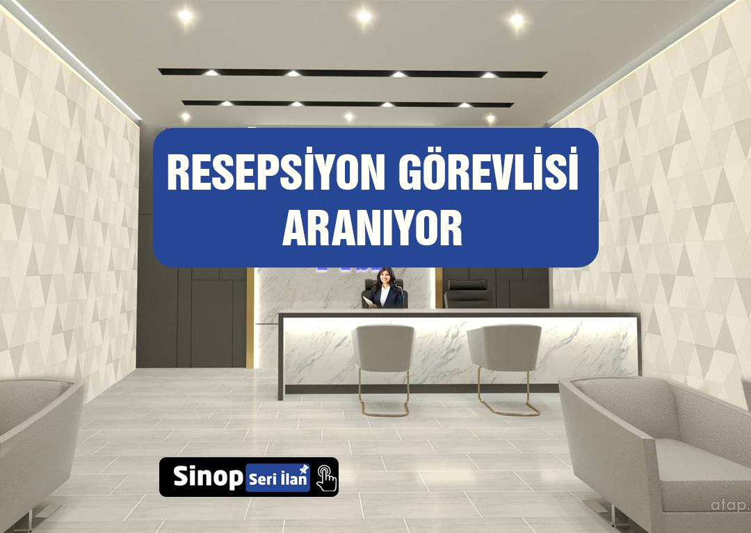 Resepsiyon Görevlisi Aranıyor